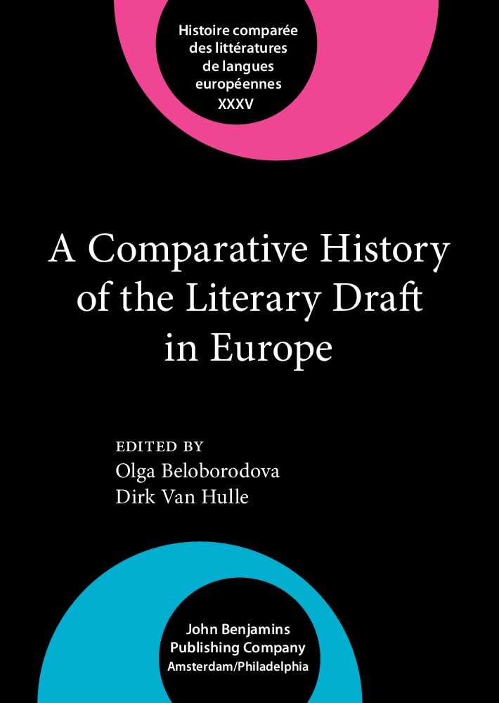 a comparative history of the literary draft in europe