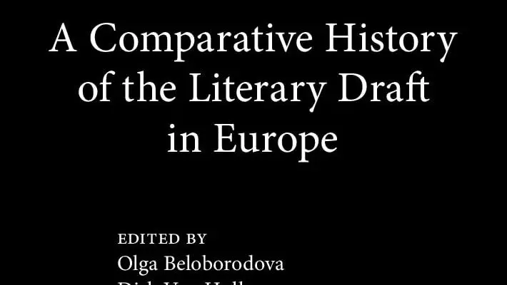 a comparative history of the literary draft in europe